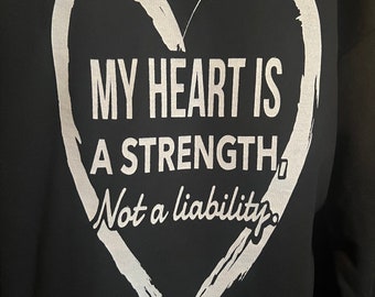 Heart is a Strength- pullover hooded sweatshirts
