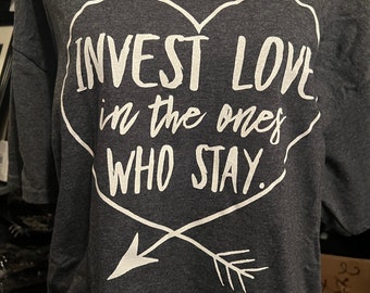 Invest Love- Unisex Shirt