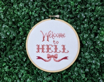 Welcome to Hell Cross Stitch Pattern, Funny Needlepoint, Feminist Embroidery, Subversive Hoop Art, Office Gift - PDF, Instant Download