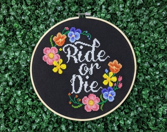 Ride Or Die Cross Stitch Pattern, Gangster Embroidery, Funny Hoop Art, Floral Subversive Needlepoint - PDF, Instant Download