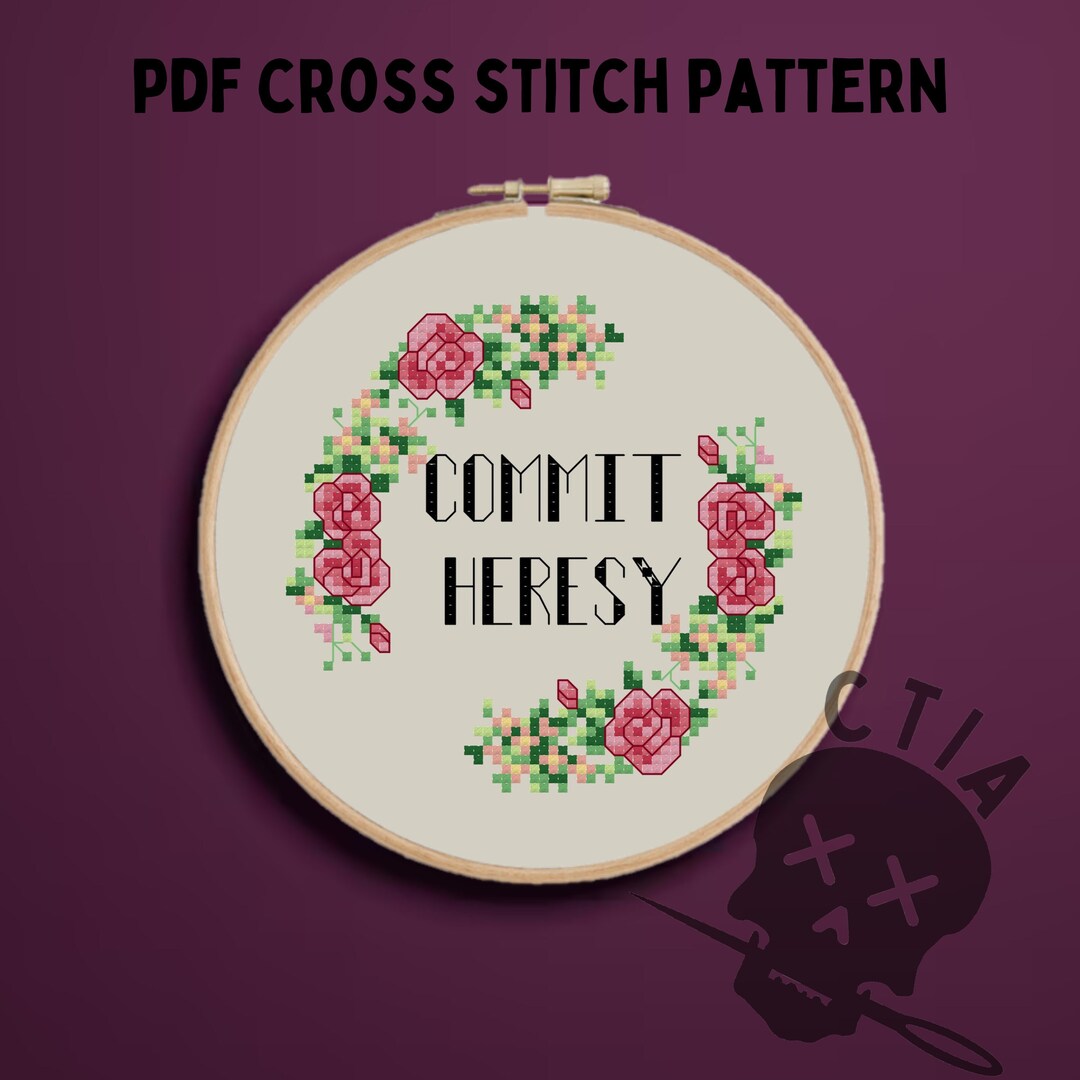 Comitt Patterns Commit Heresy, Funny Cross Stitch Pattern, Subversive Embroidery ...
