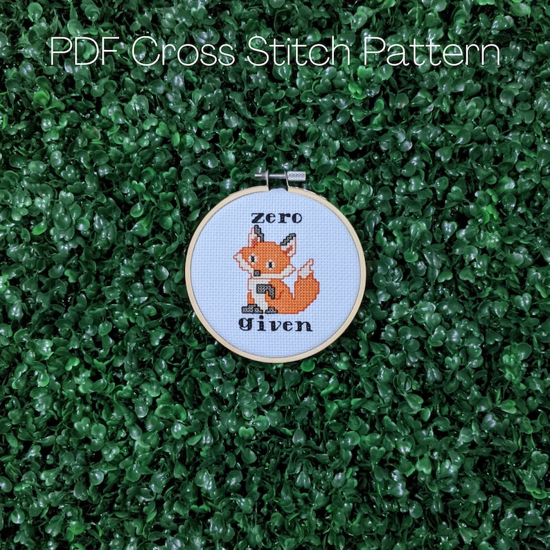 Zero Fox Given, Funny Cross Stitch Pattern, Sarcastic Embroidery, Cute Humorous Hoop Art, Small Needlepoint PDF, Instant Download image 1