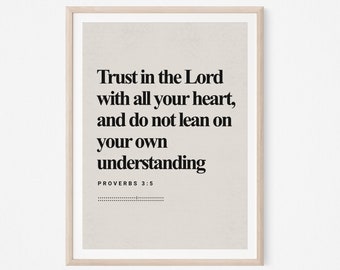 Proverbs 3:5, Bible Verse, Modern Bible, Scripture Wall Art, Christian Wall Art, Faith Print, INSTANT DOWNLOAD, DIGITAL Print, Jesus Art