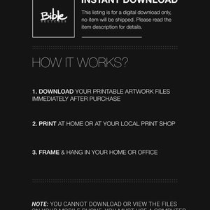 May include: A black and white graphic with the text "Bible Sketches" in a white box. The text "INSTANT DOWNLOAD" is in white text on a black background. The text "This listing is for a digital download only, no item will be shipped. Please read the item description for details." is in white text on a black background. The text "HOW IT WORKS?" is in white text on a black background. The text "1. DOWNLOAD YOUR PRINTABLE ARTWORK FILES IMMEDIATELY AFTER PURCHASE" is in white text on a black background. The text "2. PRINT AT HOME OR AT YOUR LOCAL PRINT SHOP" is in white text on a black background. The text "3. FRAME & HANG IN YOUR HOME OR OFFICE" is in white text on a black background. The text "NOTE: YOU CANNOT DOWNLOAD OR VIEW THE FILES ON YOUR MOBILE PHONE, YOU MUST USE A COMPUTER" is in white text on a black background.