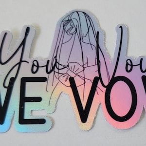 You Vow We Vow Holographic Bookish sticker