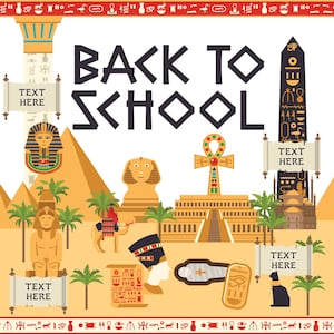 May include: A colorful illustration with an Egyptian theme, featuring pyramids, an obelisk, and the text "BACK TO SCHOOL." The design includes hieroglyphs, palm trees, and various Egyptian figures, all set against a desert backdrop.