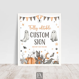 Editable Halloween Custom Sign Ghost Spooky Spooktacular Birthday Sign Decor Table Snacks Instant Download