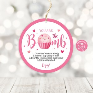Editable You Are The Bomb Tags, Valentine&#39;s Day Hot Cocoa Bomb Tag, Valentine Favor Tags, Hot chocolate Labels Printable instant download