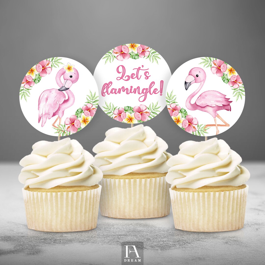 Flamingo Cupcake Topper Printable, Flamingo Summer Birthday Party ...