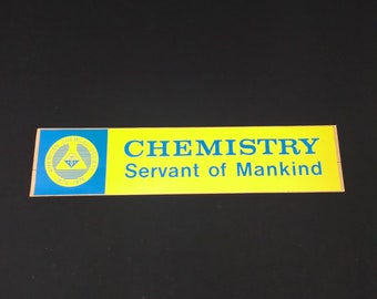 American Chemical Society 1876-1976 CHEMISTRY Servant Mankind Scientific Sticker
