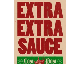 Extra Extra Sauce Poster