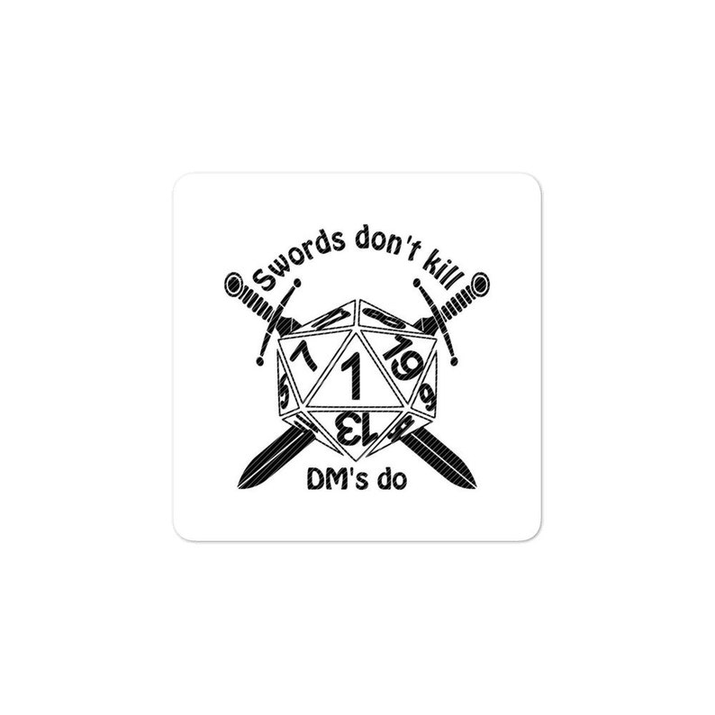 DMs Kill People Dungeon and Dragons Bubble-free stickers