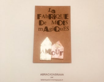 BROCHE Maison MAGIQUE contenant de l’AMOUR par Lfdmm