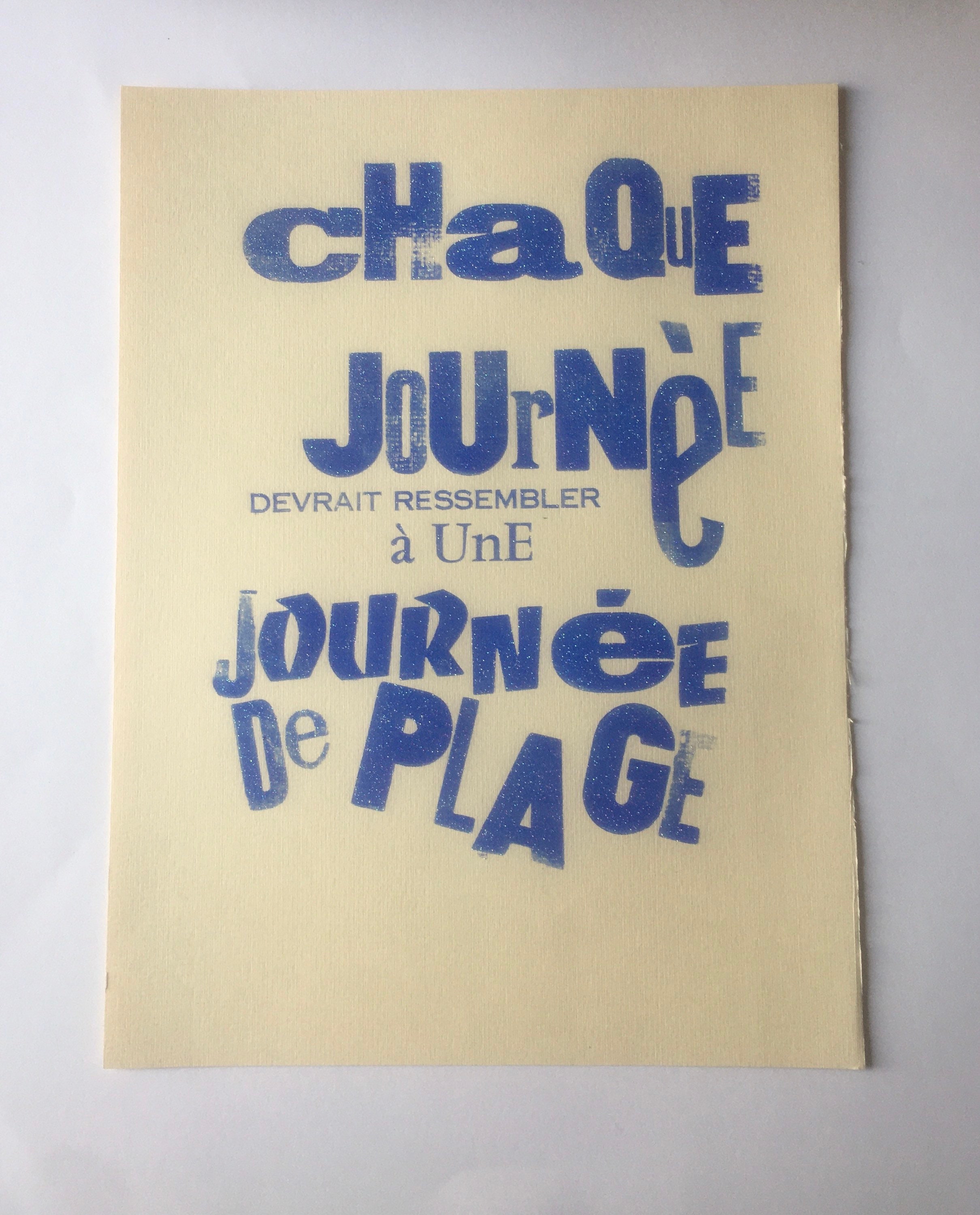 Chaque Nouvelle Journée Devrait Être Une de Plage. Impression Typographique Embossée à La Main.