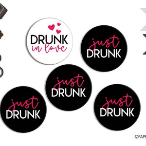 Bachelorette Party Drunk In Love Pin Buttons | Just Drunk Buttons | Bridal Party Pinback Buttons | Bachelorette Party Just Drunk Favors