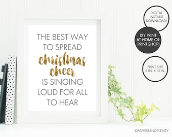 DIGITAL FILE - "The Best Way to Spread Christmas Cheer" Holiday Print | Christmas Print | Christmas Decor | Holiday Wall Art | Holiday Art