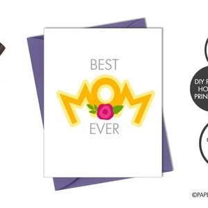 DIGITAL FILE - "Best Mom Ever" Mother's Day Card | Cards for Mom | Mom's Day Cards | Happy Mother's Day | Instant Download | Blank Card
