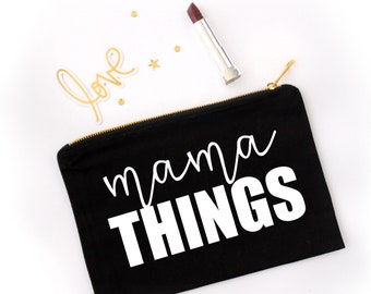 Cosmetic Bag | Mama Things Cosmetic Bag | Mom Gifts | Zipper Make Up Bag | Cosmetic Pouch | Mom Make up Bag | Gifts for Women  Gifts for Her