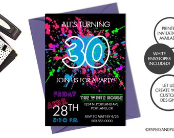 Digital Printed 30th Birthday Party Invitation | 80s Theme Party Invite | Neon Birthday Invite | Splatter Paint Invite | 1980s Theme Party