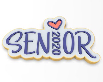 Senior 2020 Cookie Cutter | Stamp | Stencil - SHARP EDGES - FAST Shipping - Choose Your Own Size!