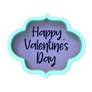 Happy Valentine&#39;s Day Plaque Cookie Cutter | Stamp | Stencil - SHARP EDGES - FAST Shipping - Choose Your Own Size! #1