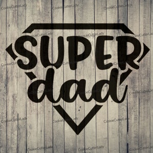 Plantilla de Super Papá / Plantilla para manualidades REUTILIZABLE, DURADERA y LAVABLE / ¡Úsala para letreros, paredes, lienzos y más! 2