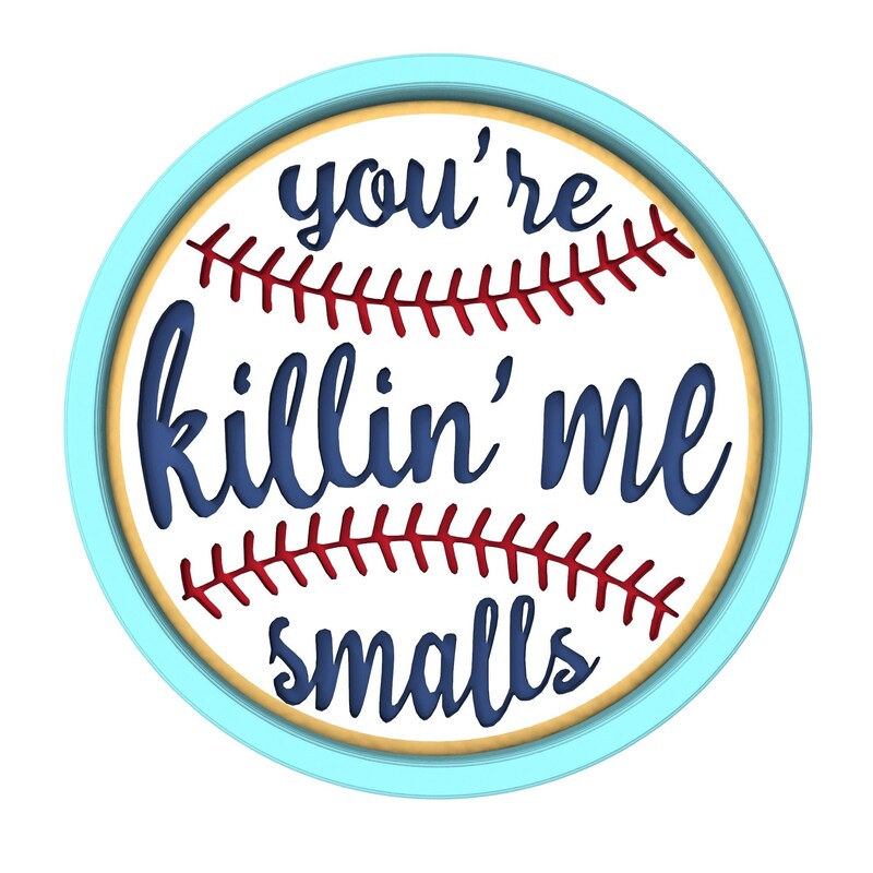 Youre Killing Me Smalls Svg - Etsy
