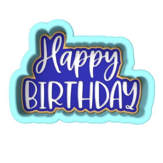 Happy Birthday Cookie Cutter Stamp Stencil SHARP EDGES Etsy
