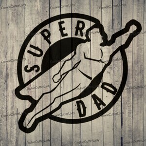 Super Dad Stencil | REUSABLE, DURABLE, WASHABLE Craft Stencil | Use for Signs, Walls, Canvas & More!
