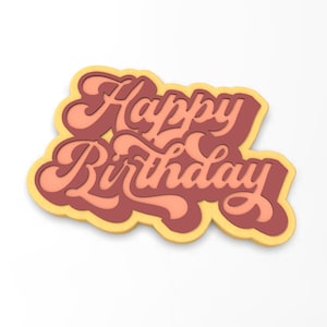 Happy Birthday Cookie Cutter | Stamp | Stencil - SHARP EDGES - FAST Shipping - Choose Your Own Size! #2