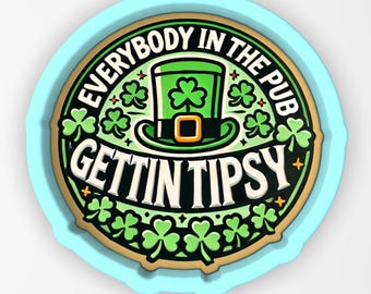 Everybody in the Pub Gettin Tipsy 1 Cookie Cutter | Stamp | Stencil - SHARP EDGES - FAST Shipping - Choose Your Own Size! #1
