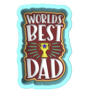 World&#39;s Best Dad Cookie Cutter | Stamp | Stencil #1