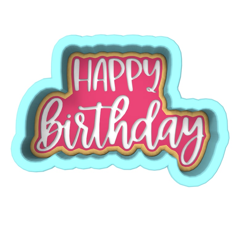 Happy Birthday Cookie Cutter | Stamp | Stencil - SHARP EDGES - FAST Shipping - Choose Your Own Size! #5 Cookie Cutter ONLY (Outline)