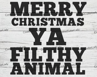 Merry Christmas Ya Filthy Animal Christmas Movie Stencil | REUSABLE, DURABLE, WASHABLE Craft Stencil | Use for Signs, Walls, Canvas & More!