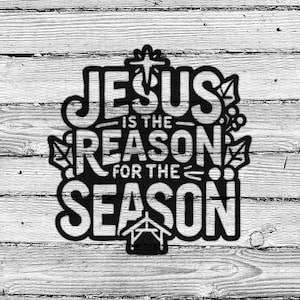 Jesus is the Reason for the Season Stencil | REUSABLE, DURABLE, WASHABLE Craft Stencil | Use for Signs, Walls, Canvas & More!