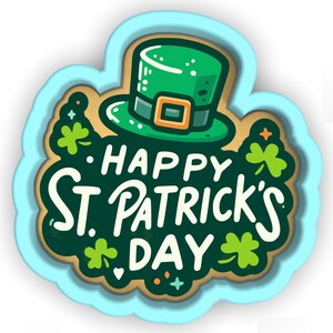 Könnte beinhalten: Ein grüner Leprechaun-Hut mit einer goldenen Schnalle und dem Text "Happy St. Patrick's Day" umgeben von Kleeblättern.