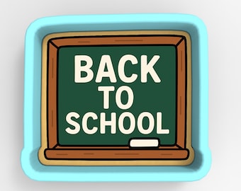 Back to School Chalkboard 1 Cookie Cutter | Stamp | Stencil - SHARP EDGES - FAST Shipping - Choose Your Own Size! #1