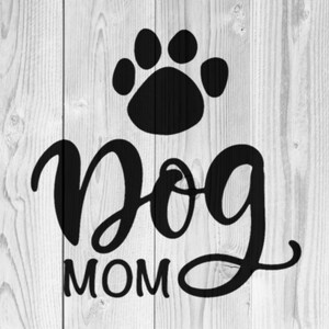Dog Mom Stencil | REUSABLE, DURABLE, WASHABLE Craft Stencil | Use for Signs, Walls, Canvas & More! Paw