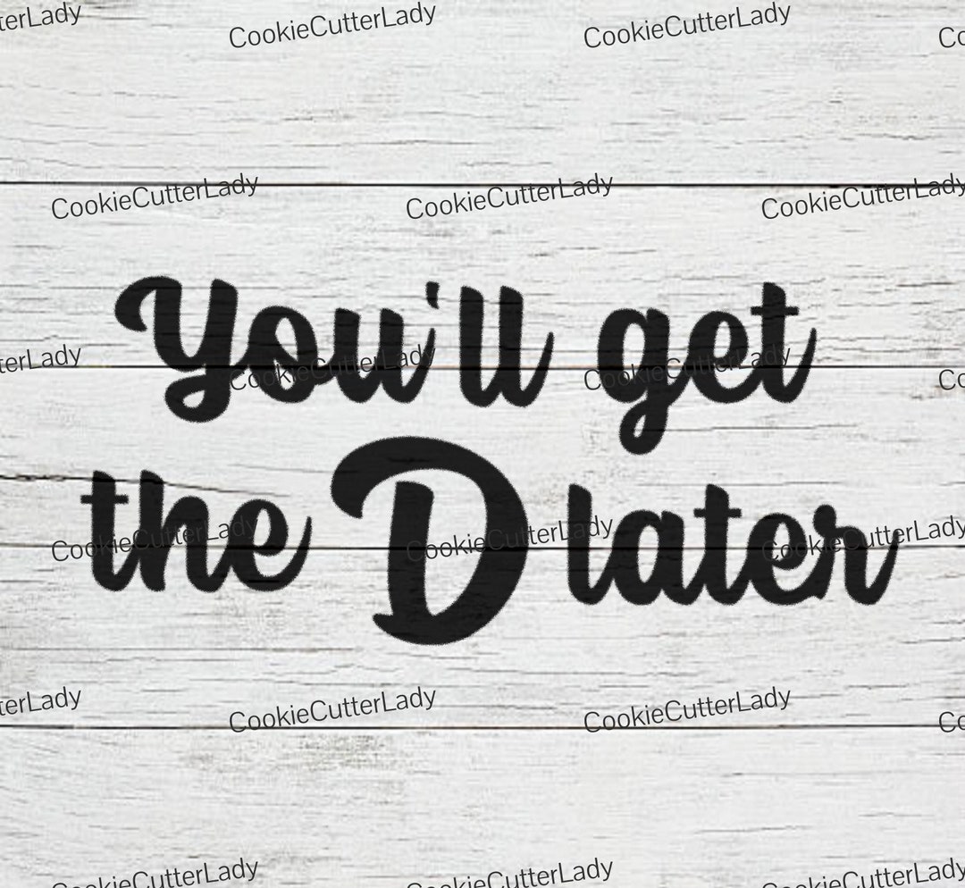You'll Get the D Later Valentines Stencil | REUSABLE, DURABLE, WASHABLE ...