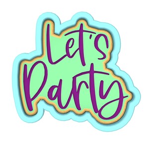 Let&#39;s Party Cookie Cutter | Stamp | Stencil #2