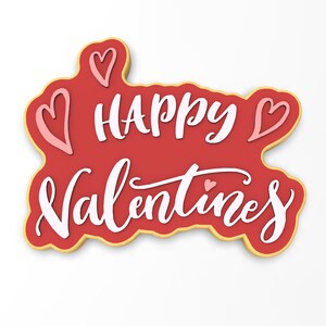 Happy Valentine&#39;s Cookie Cutter | Stamp | Stencil - SHARP EDGES - FAST Shipping - Choose Your Own Size!