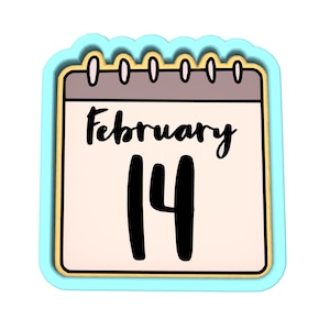 February 14 Calendar Cookie Cutter | Stamp | Stencil #1