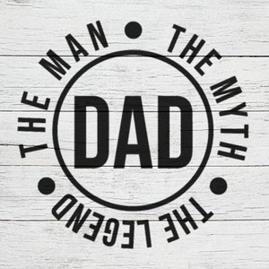 The Man The Myth The Legend Dad Stencil | REUSABLE, DURABLE, WASHABLE Craft Stencil | Use for Signs, Walls, Canvas & More!