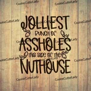 Jolliest Bunch of A*holes Stencil | REUSABLE, DURABLE, WASHABLE Craft Stencil | Use for Signs, Walls, Canvas & More!
