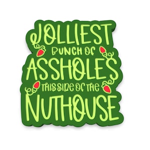 Jolliest Bunch of A-holes Cookie Cutter | Stamp | Stencil - SHARP EDGES - FAST Shipping - Choose Your Own Size!