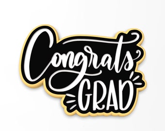 Congrats Grad Cookie Cutter | Stamp | Stencil - SHARP EDGES - FAST Shipping - Choose Your Own Size!