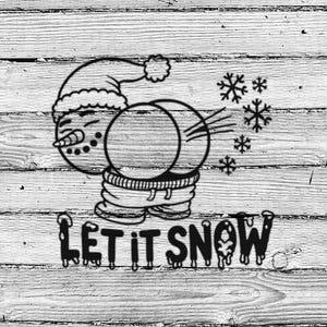 Let it Snow Funny Stencil | REUSABLE, DURABLE, WASHABLE Craft Stencil | Use for Signs, Walls, Canvas & More!