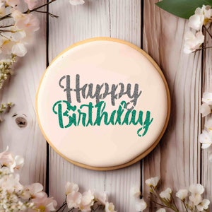 Happy Birthday Cookie Stencil & Cookie Cutter #6