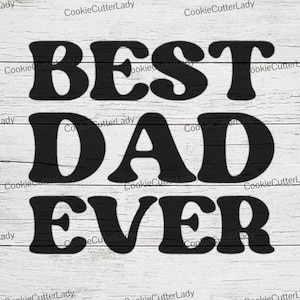 Best Dad Ever Stencil | REUSABLE, DURABLE, WASHABLE Craft Stencil | Use for Signs, Walls, Canvas & More!3