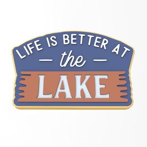 Life is Better At The Lake Cookie Cutter | Stamp | Stencil - SHARP EDGES - FAST Shipping - Choose Your Own Size!